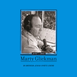 Marty Glickman: An American Jewish Sports Legend