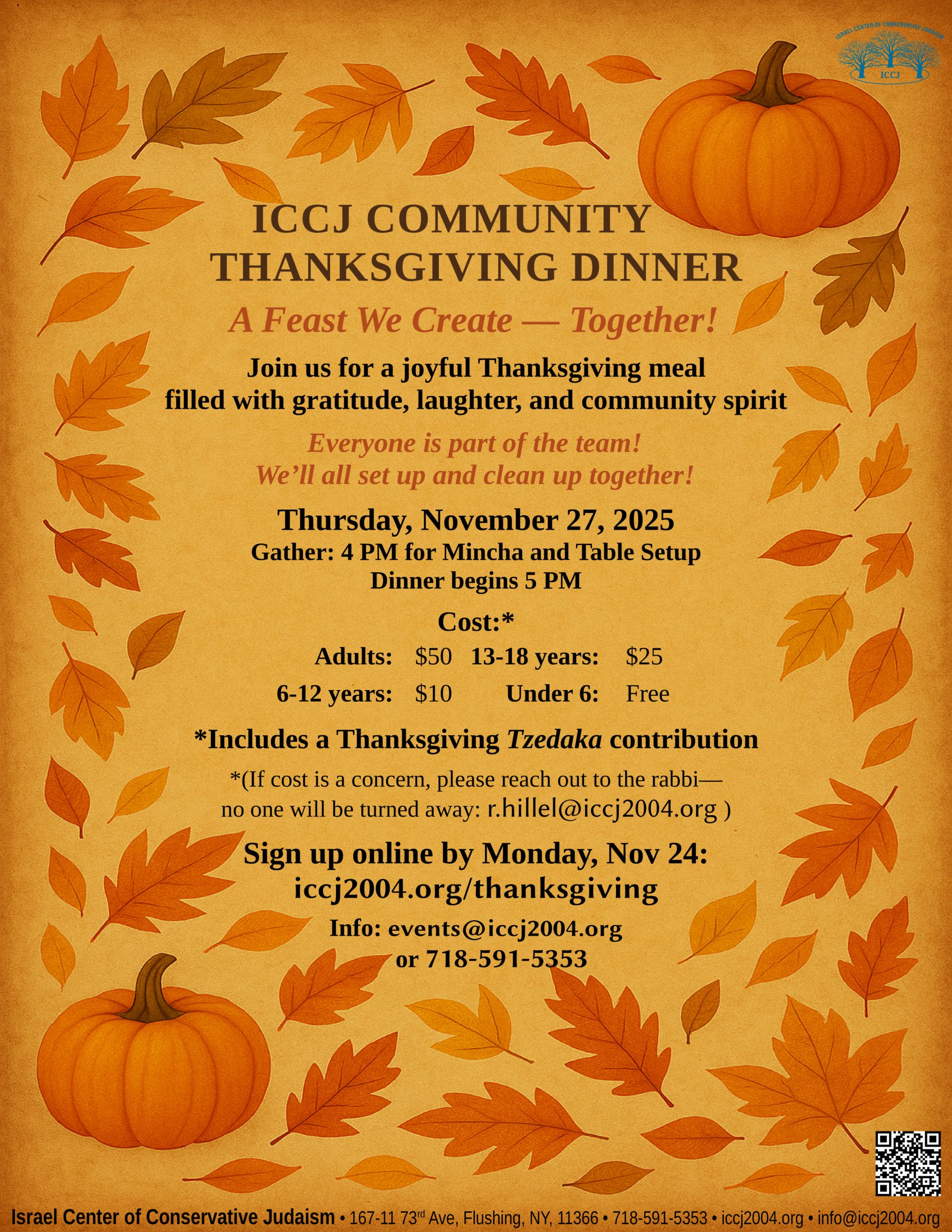 Thanksgiving Dinner at ICCJ, Adults $50, sign up online by Monday, Nov 24: iccj2004.org/thanksgiving