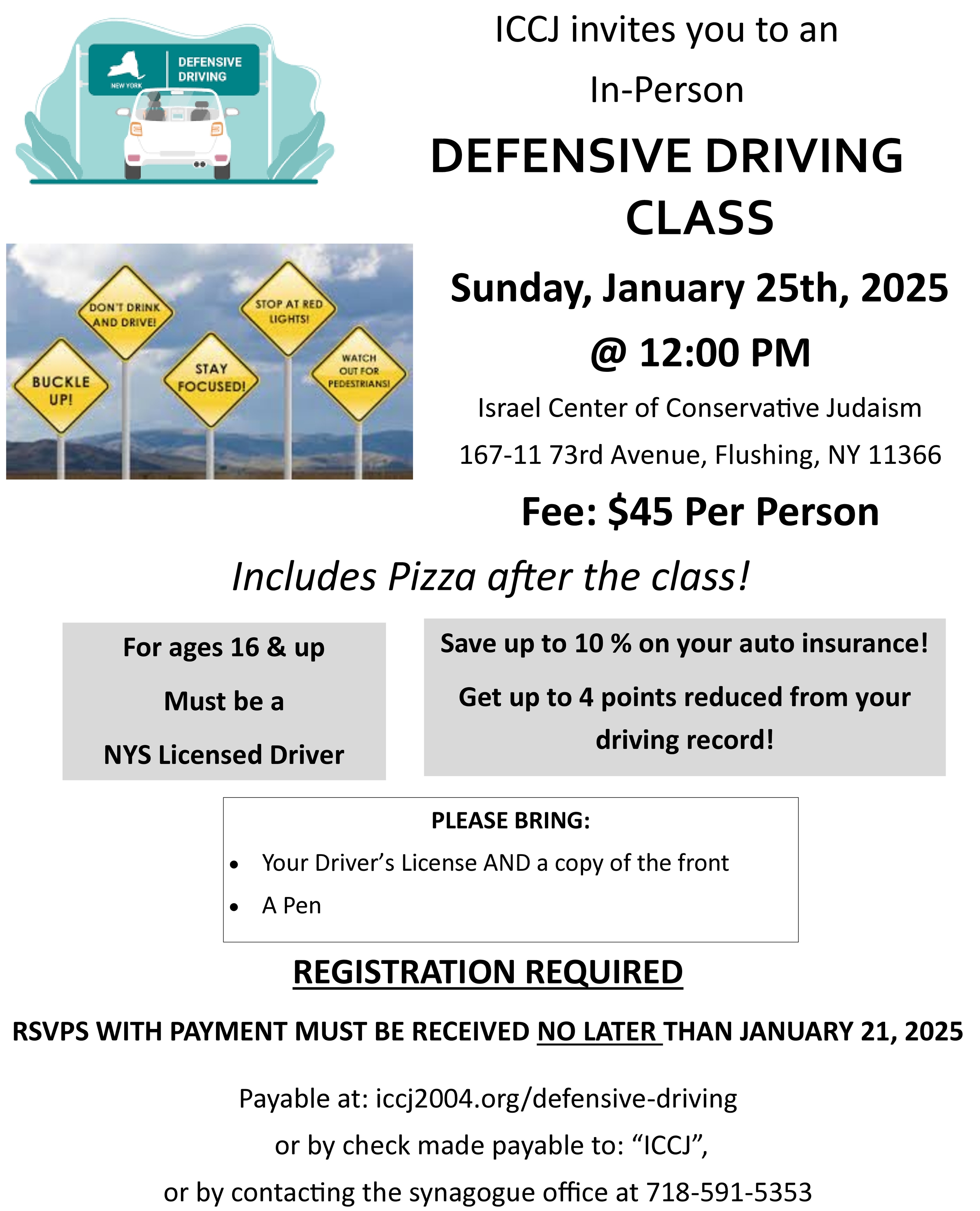 Defensive Driving Class, in person, Jan 25 at 12 noon. Sign up online. $45 per person.